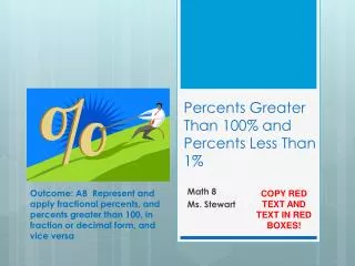 Percents Greater Than 100% and Percents Less Than 1%