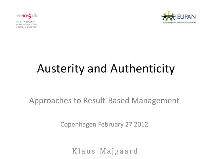 austerity and authenticity