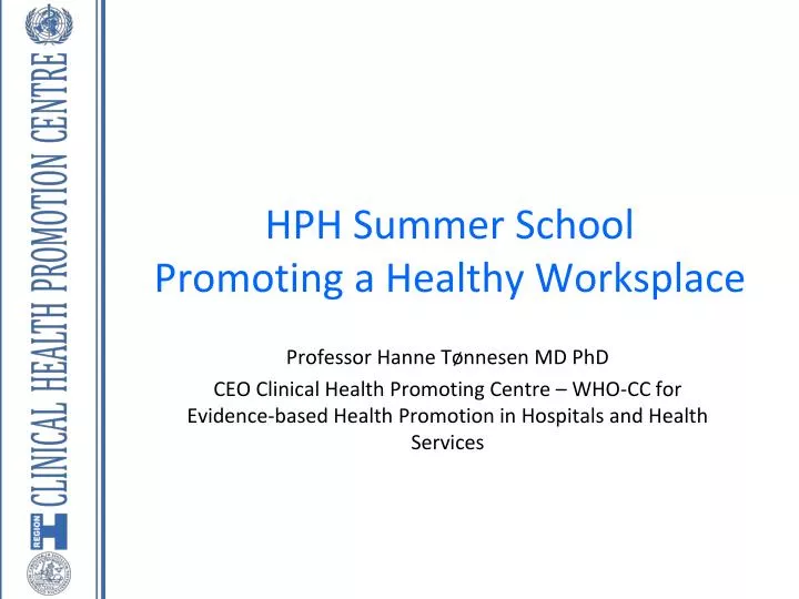 hph summer school promoting a healthy worksplace