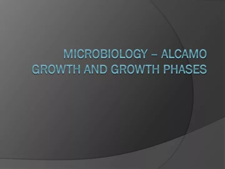 microbiology alcamo growth and growth phases