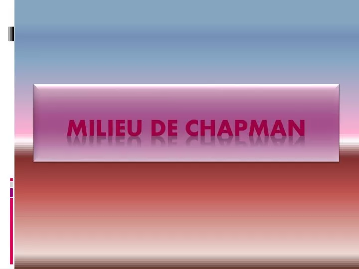 milieu de chapman