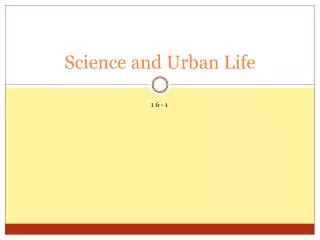 Science and Urban Life