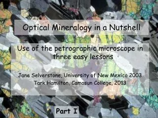 Optical Mineralogy in a Nutshell