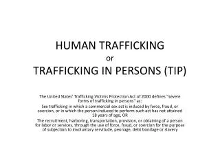 human trafficking or trafficking in persons tip