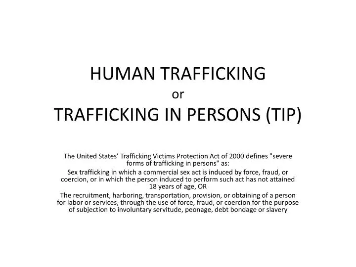 human trafficking or trafficking in persons tip