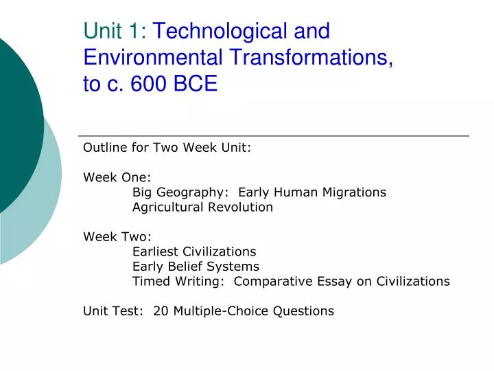 unit 1 technological and environmental transformations to c 600 bce