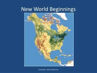 New World Beginnings