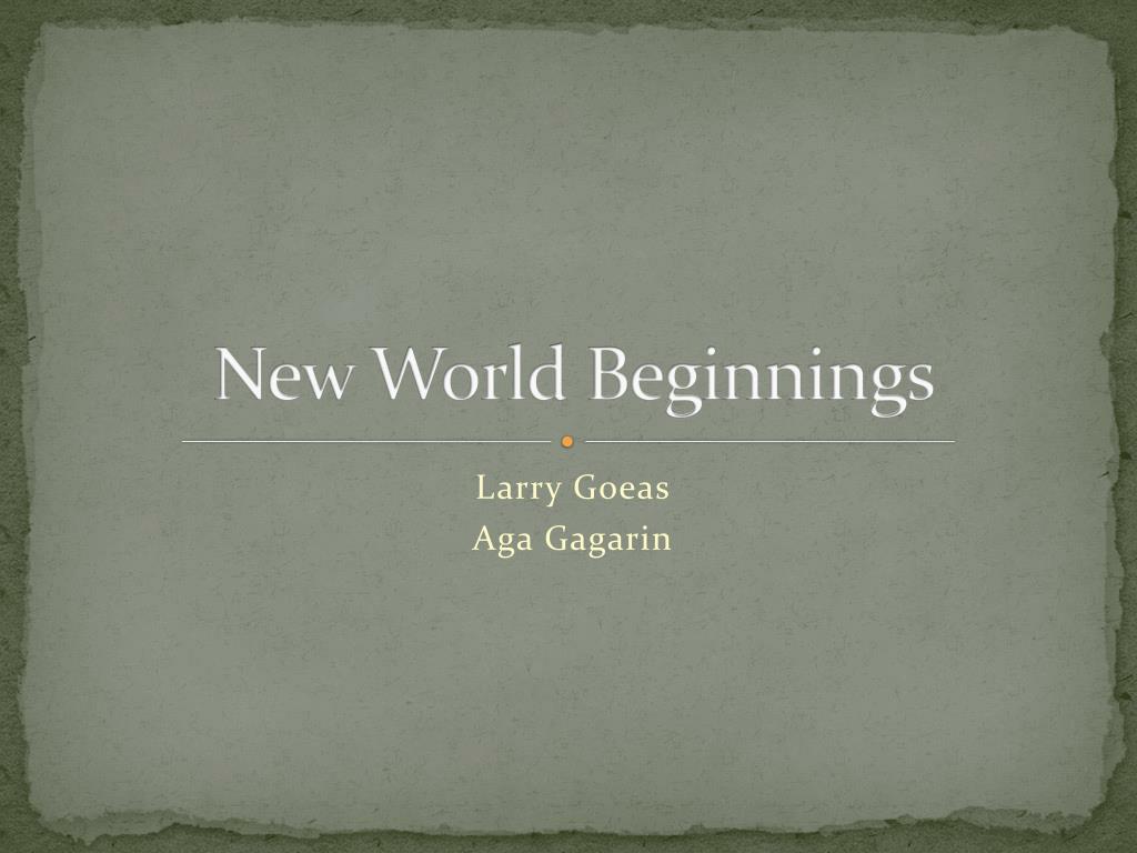 PPT - New World Beginnings PowerPoint Presentation, free download - ID ...