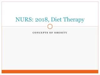 NURS: 2018, Diet Therapy