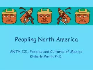 Peopling North America