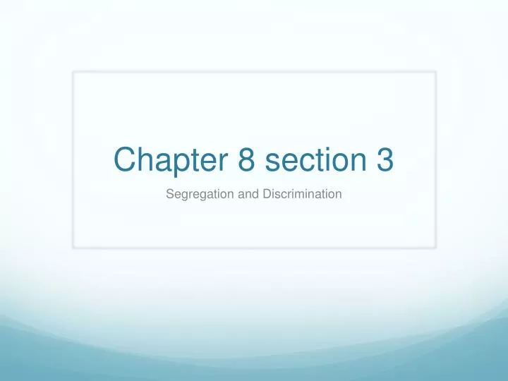 chapter 8 section 3