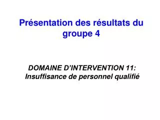 pr sentation des r sultats du groupe 4