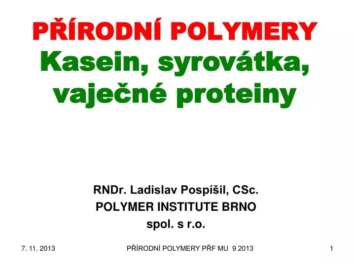 p rodn polymery kasein syrov tka vaje n proteiny