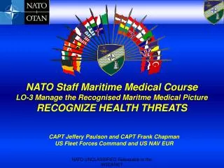 NATO Staff Maritime Medical Course LO-3 Manage the Recognised Maritme Medical Picture