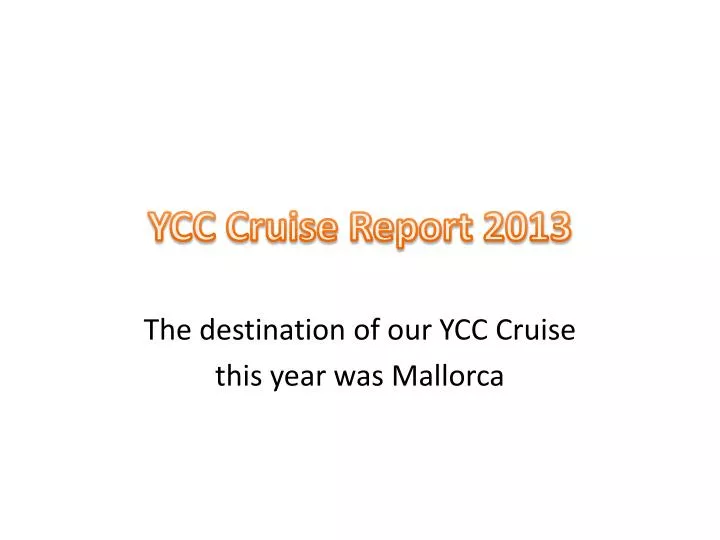 ycc cruise report 2013
