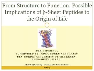 From Structure to Function: Possible Implications of ?-Sheet Peptides to the Origin of Life