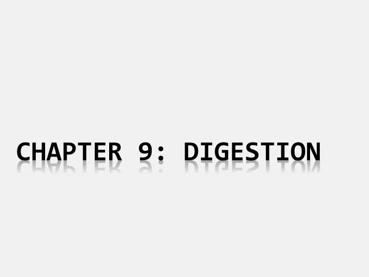 chapter 9 digestion