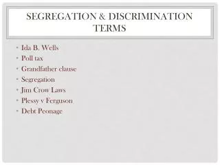 Segregation &amp; Discrimination terms