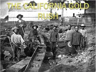 The California Gold Rush