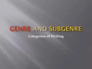 Genre and Subgenre
