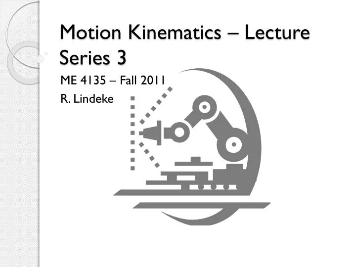 motion kinematics lecture series 3