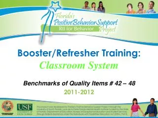Booster/Refresher Training: Classroom System