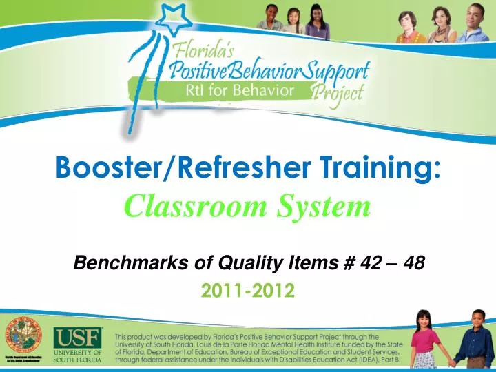 booster refresher training classroom system