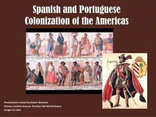 Spanish and Portuguese Colonization of the Americas