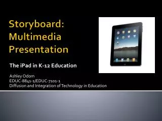 Storyboard: Multimedia Presentation