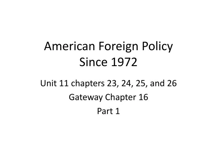 american foreign policy since 1972