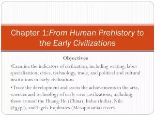 Chapter 1: From Human Prehistory to the Early Civilizations