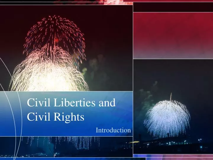 civil liberties and civil rights