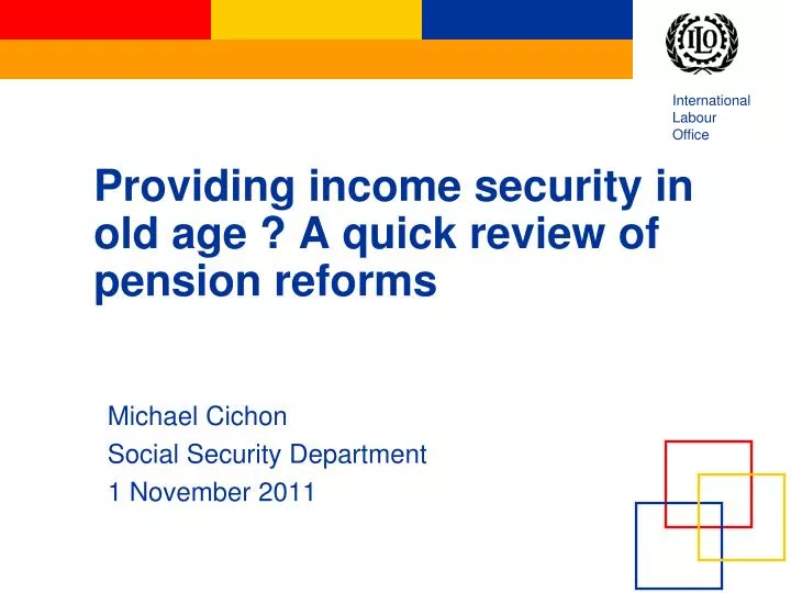 providing income security in old age a quick review of pension reforms