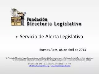 Servicio de Alerta Legislativa Buenos Aires, 08 de abril de 2013