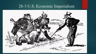 28-3 U.S. Economic Imperialism