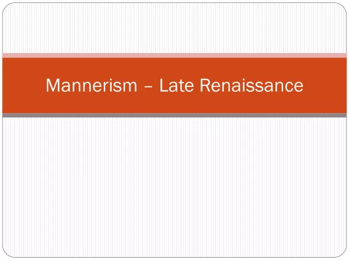 mannerism late renaissance