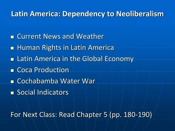 latin america dependency to neoliberalism
