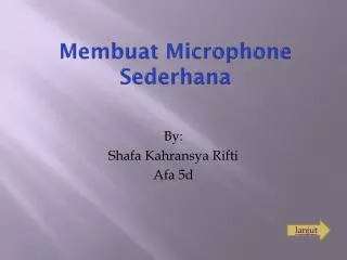 membuat microphone sederhana