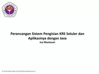 Perancangan Sistem Pengisian KRS Seluler dan Aplikasinya dengan Java Ina Maelasari