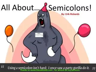 Semicolons!
