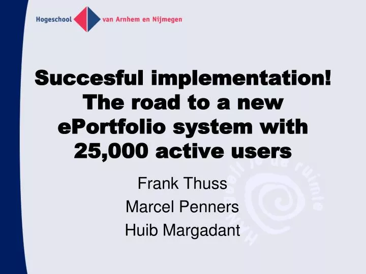 succesful implementation the road to a new eportfolio system with 25 000 active users