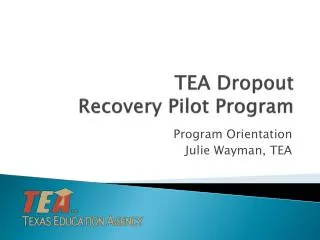 TEA Dropout Recovery Pilot Program