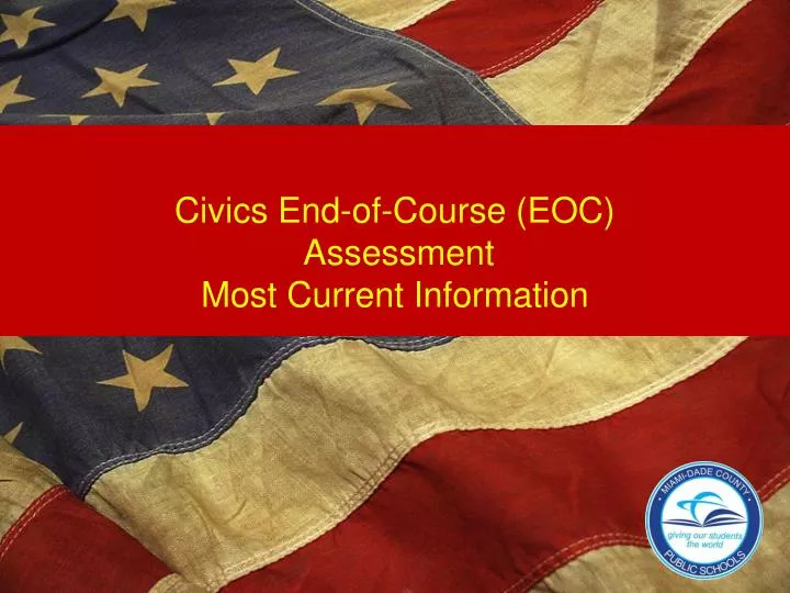 civics end of course eoc assessment most current information