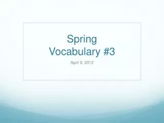 Spring Vocabulary #3