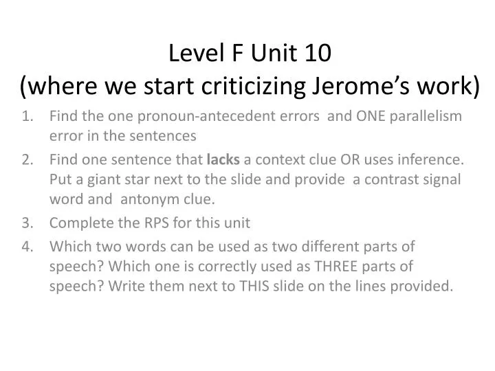 level f unit 10 where we start criticizing jerome s work