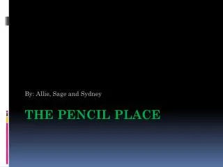 The Pencil Place