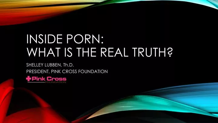inside porn what is the real truth