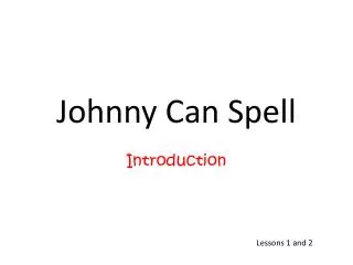 Johnny Can Spell