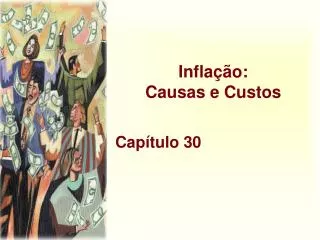 infla o causas e custos