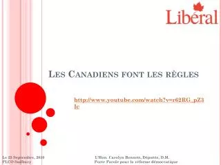 les canadiens font les r gles
